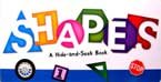 A Hide and Seek Board Book SHAPES