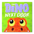 The Dino Next Door Storybook