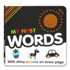 My First Words Board Book With Shiny Colours On Every Page