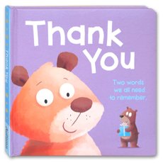 THANK YOU Board Book - Two Words We All Need to Remember