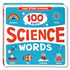 100 First Science Words - First STEM Learning Board Book