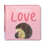Forever Love Board Book (An illustrated story about family)