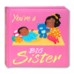 You're a Big Sister Board Book