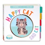 Happy Cat Sad Cat A Spinning Book About Feelings