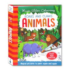 Roars And Claws Animals Magic Water Colouring (Magical Pictures to Paint Again and Again. Just Add Water!)