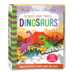 Scales and Tails Dinosaurs Magic Water Colouring (Magical Pictures to Paint Again and Again. Just Add Water!)