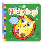 Hello Hedgehog! (Shake Roll & Giggle!) Board Book with Googly Moving Eyes