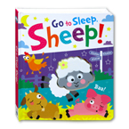 Go to Sleep, Sheep! Squish! Squash! Squeak! Board Book with Squishable Silicone Sheep