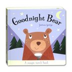 Good Night Bear Board Book (A Magic Torch Book)