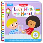 Big Steps - Let's Wash our Hands - A Bathtime and Keeping Clean Board Book (With Tips for Parents and carers)
