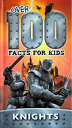 Over 100 Fact For Kids Knights
