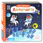 First Explorers - Astronauts (Push Pull Slide Board Book)