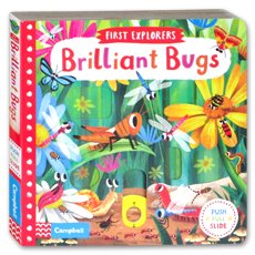 First Explorers -  Brilliant Bugs (Push Pull Slide Board Book)