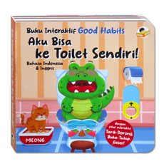 Buku Interaktif Good Habits AKU BISA KE TOILET SENDIRI! (Bahasa Indonesia & Inggris) dengan fitur interaktif Tarik-Dorong, Buka-Tutup, Geser!