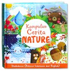Kumpulan Cerita Nature (Bahasa Indonesia & English)