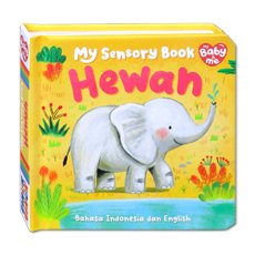 My Baby & Me - My Sensory Hewan Board Book - touch & feel di setiap halaman (Bhs Indonesia & Inggris)