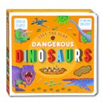 Dangerous Dinosaurs Lift the Flap Board Book Over 60 Flaps!	