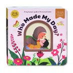 Who Made My Day? - A Lift-the-Flap Asmaul Husna Board Book (buku anak Muslim)