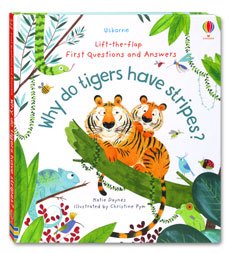 Usborne Lift-the-flap First Questions and Answers - Why Do Tigers Have Stripes? (with lots of flaps to lift) 