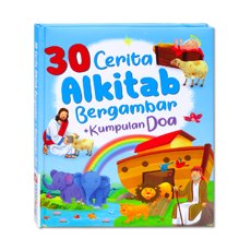 30 Cerita Alkitab Bergambar + Kumpulan Doa