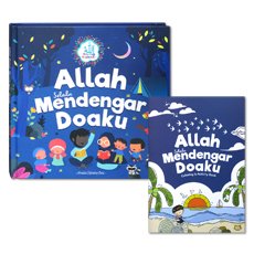 Allah Selalu Mendengar Doaku  - Seri Allah Sayang Padaku