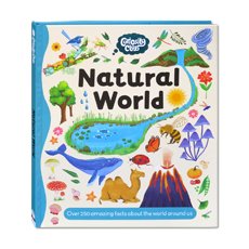 Curiosity Club Natural World- Over 250 amazing facts about the world around us