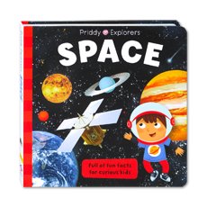 Priddy Explore Space - Full of fun facts for curious kids