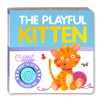 The Playful Kitten Sound Board Book