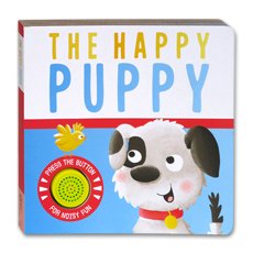 The Happy Puppy Sound Board Book