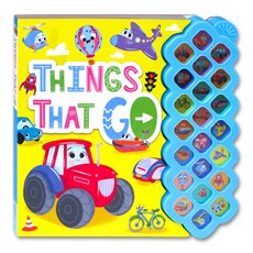 Things That Go Sounds Board Book With 22 Vehicles Sounds!