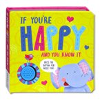 If You're Happy and You Know It Melody Sound Board Book (Press the Button for Noisy Fun)
