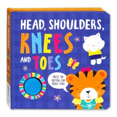 Head Shoulders Knees and Toes Melody Sound Board Book (Press the Button for Noisy Fun)