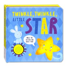 Twinkle Twinkle Little Star Melody Sound Board Book (Press the Button for Noisy Fun)