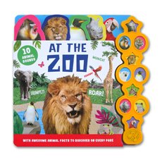 At The Zoo Tabbed Sound Board Book With 10 Animal Sounds & Awesome Animal Facts to Discover On Every Page