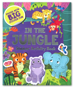 In The Jungle Sticker Activity Book (Packed with BIG Sticker Fun)