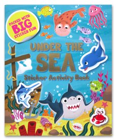 Under The Sea Sticker Activity Book (Packed with BIG Sticker Fun)