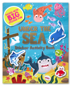 Under The Sea Sticker Activity Book (Packed with BIG Sticker Fun)