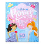 Fashion Princess Dress-up Fun! Stickers Book (Dress us with Over 50 Stickers!)