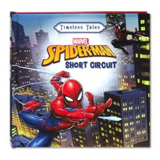 Timeless Tales - Marvel Spiderman Short Circuit