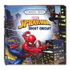 Timeless Tales - Marvel Spiderman Short Circuit