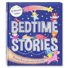 5-Minute Tales  Bedtime Stories (7 Stories, 1 For Ever Day of the Week!)