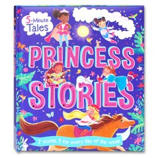 5-Minute Tales Princess Stories 7 stories, 1 for every day of the week
