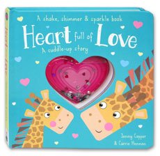 Heart full of Love A Cuddle-Up Story - A Shake, Shimmer & Sparkle Book