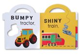 Bumpy Tractor & Shiny Train - A Touch and Feel Board Book About Vehicles 