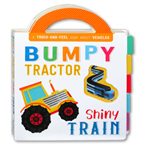 Bumpy Tractor & Shiny Train - A Touch and Feel Board Book About Vehicles 