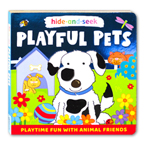 Hide-and-Seek Playful Pets Board Book (with touch & feel texture on front cover)