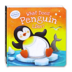 What Does Penguin Like? Touch & Feel Board Book (Full of Fun Textures to Explore!)