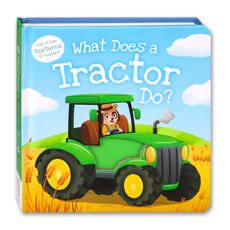 What Does a Tractor Do? Touch & Feel Board Book (Full of Fun Textures to Explore!)