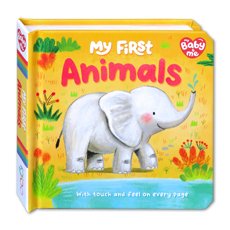 My Baby & Me - My First Animals Board Book (With touch and feel on every page)