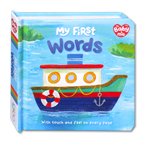My Baby & Me - My First Words Board Book (With touch and feel on every page)